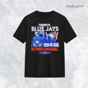 Toronto Blue Jays October Baseball 2025 City Skyline Shirt