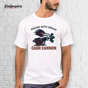 UTSA Roadrunners Ancira Auto Group Cash Cannon Shirt