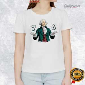 6 7 7 6 george washington shirt 1 ctynyu