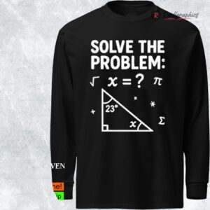 67 math meme sole the problem teacher for student shirt 1 xxsokm