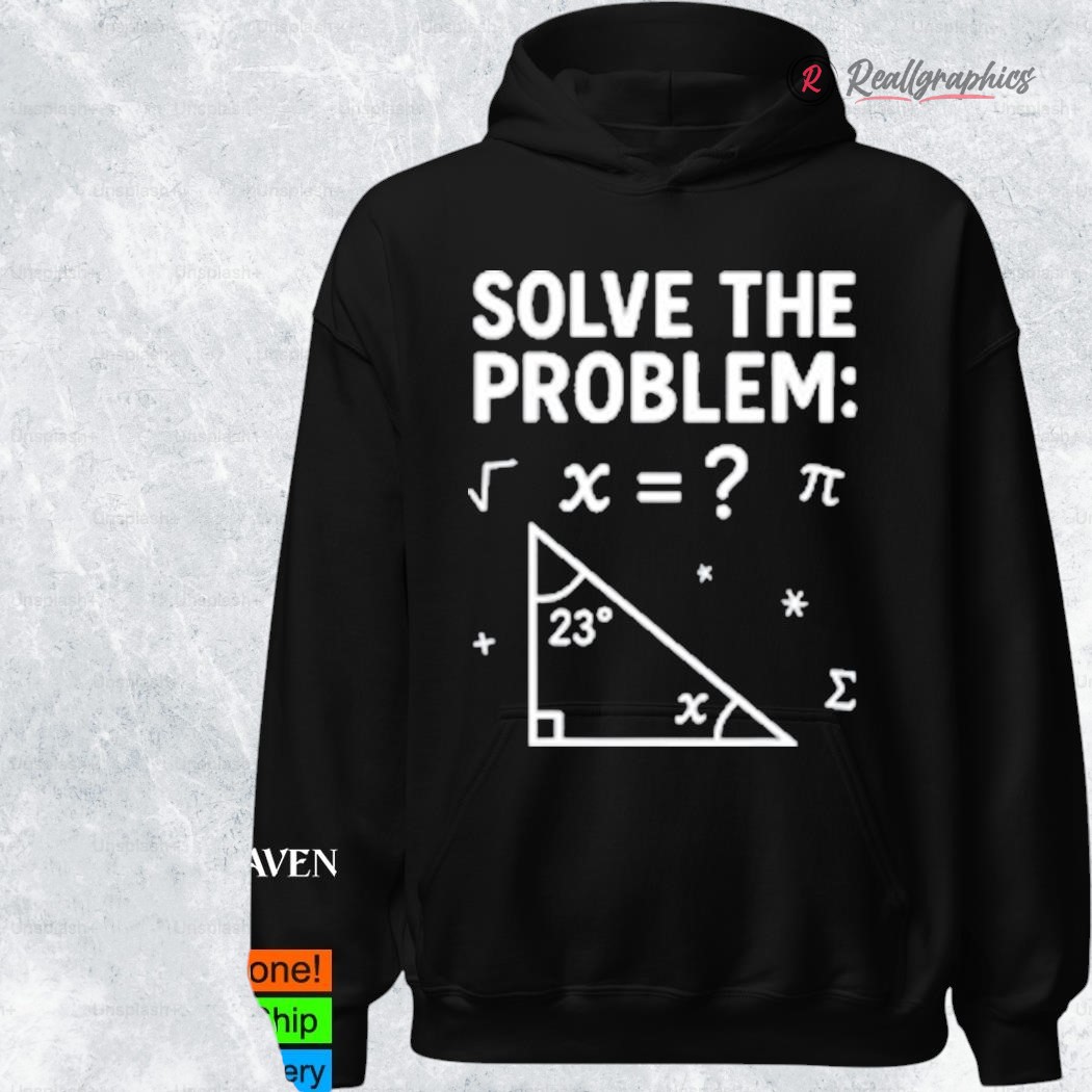 67 math meme sole the problem teacher for student shirt 2 woepxu