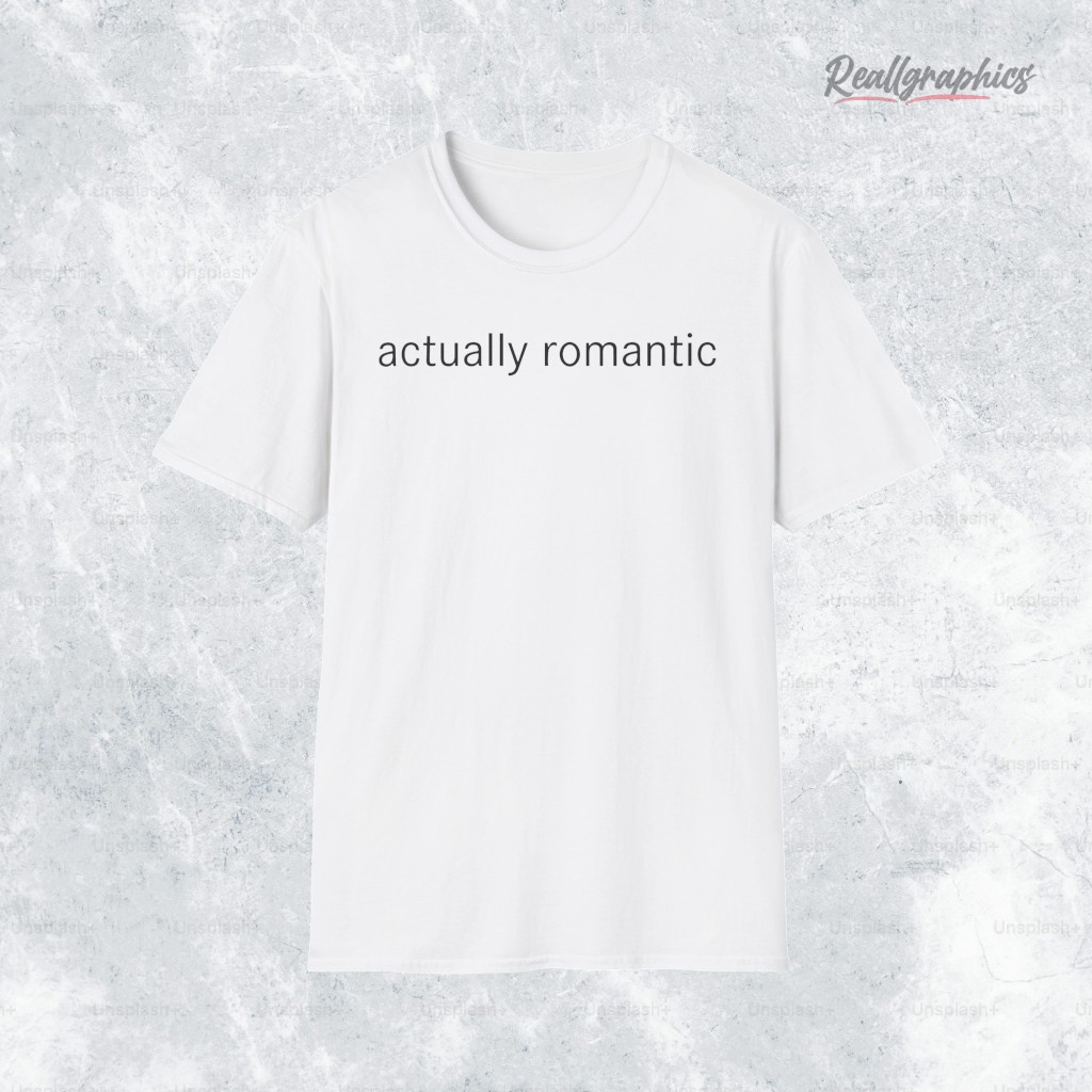 actually romantic taylor swift shirt 2 lurzro