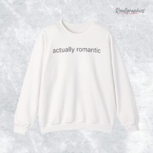 actually romantic taylor swift shirt 4 g30nbx