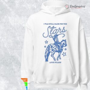 anne wilson stars faith i was still made for the shirt 1 cawbuw