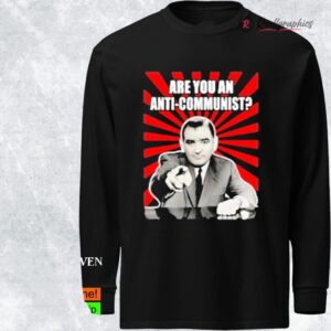are you an anti communist senator joseph mccarthy shirt 1 p7rdep