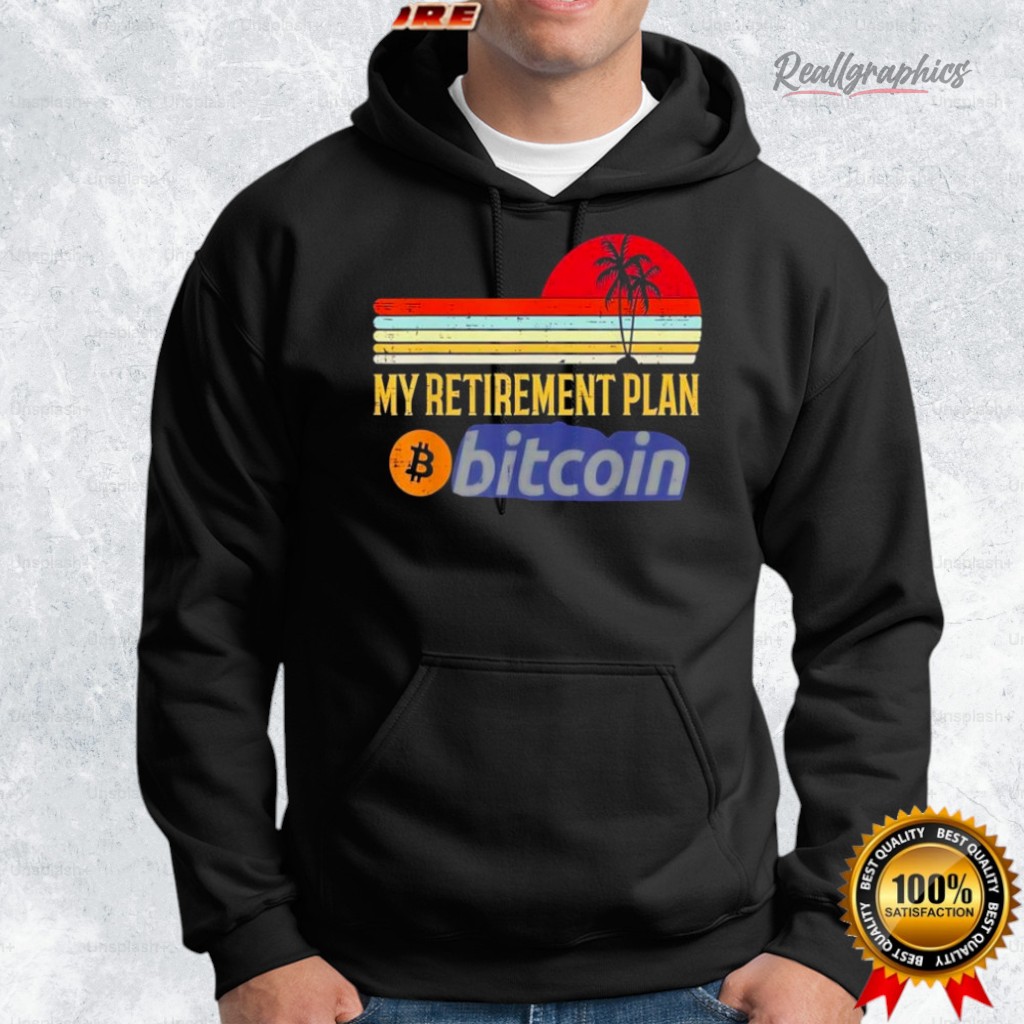 bitcoin logo my retirement plan vintage sunset retro shirt 2 o8muxz