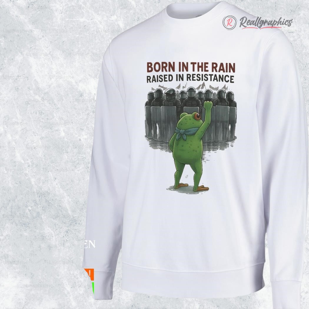 born in the rain raised in resistance portland frog protest shirt 2 hgolyz