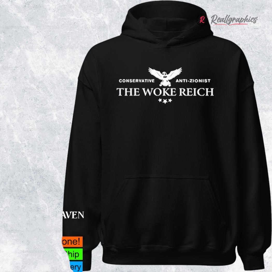 conseratie anti zionist the woke reich shirt 2 qhbtci