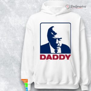 donald trump daddy shirt 1 tm4aor