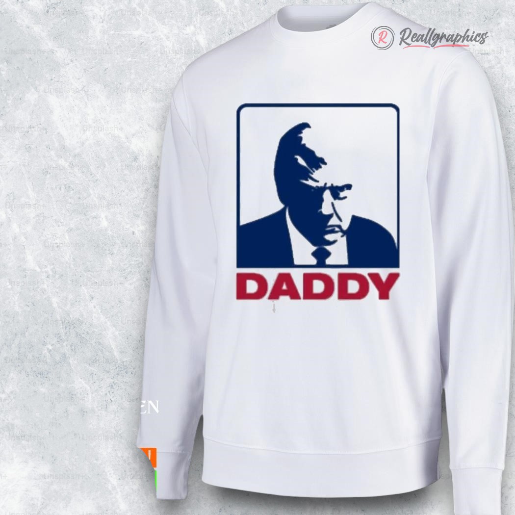 donald trump daddy shirt 2 bnltfo