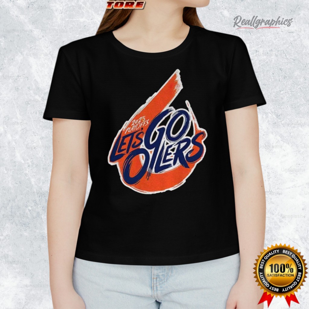 Edmonton Oilers 2025 Stanley Cup Playoffs Let’s Go Oilers Shirt Edmonton Oilers 2025 Stanley Cup Playoffs Let’s Go Oilers Shirt