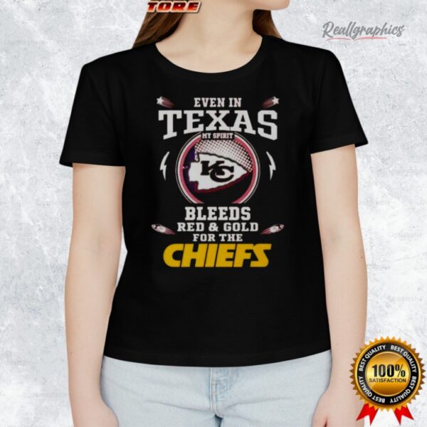 een in texas my spirit bleeds red and gold for the kansas city chiefs shirt 1 k8hgqf