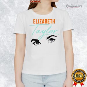 elizabeth taylor violet eyes showgirl shirt 1 sugcvn