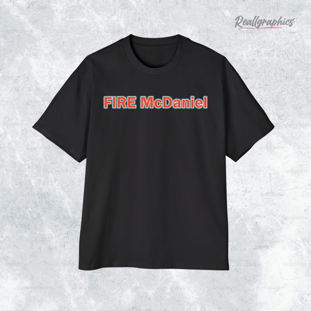 fire mike mcdaniel shirt 2 d1ryjl