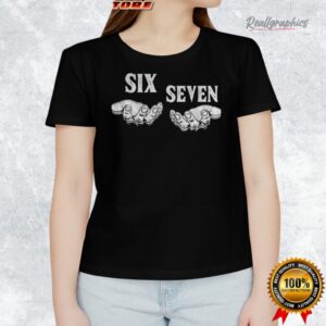 funny six seen viral phrase meme shirt 1 stxpw3