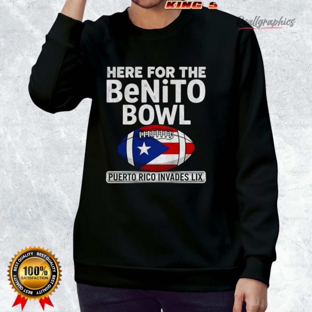 here-for-the-benito-bowl-puerto-rican-inades-lix-football-shirt-3_wxoxsy here for the benito bowl puerto rican inades lix football shirt 3 wxoxsy