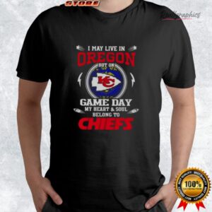 i may lie in oregon but on game day my heart and soul belongs to kansas city chiefs shirt 4 enymgm