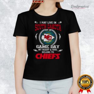 i may lie in south dakota but on game day my heart and soul belongs to kansas city chiefs shirt 1 bs2vol