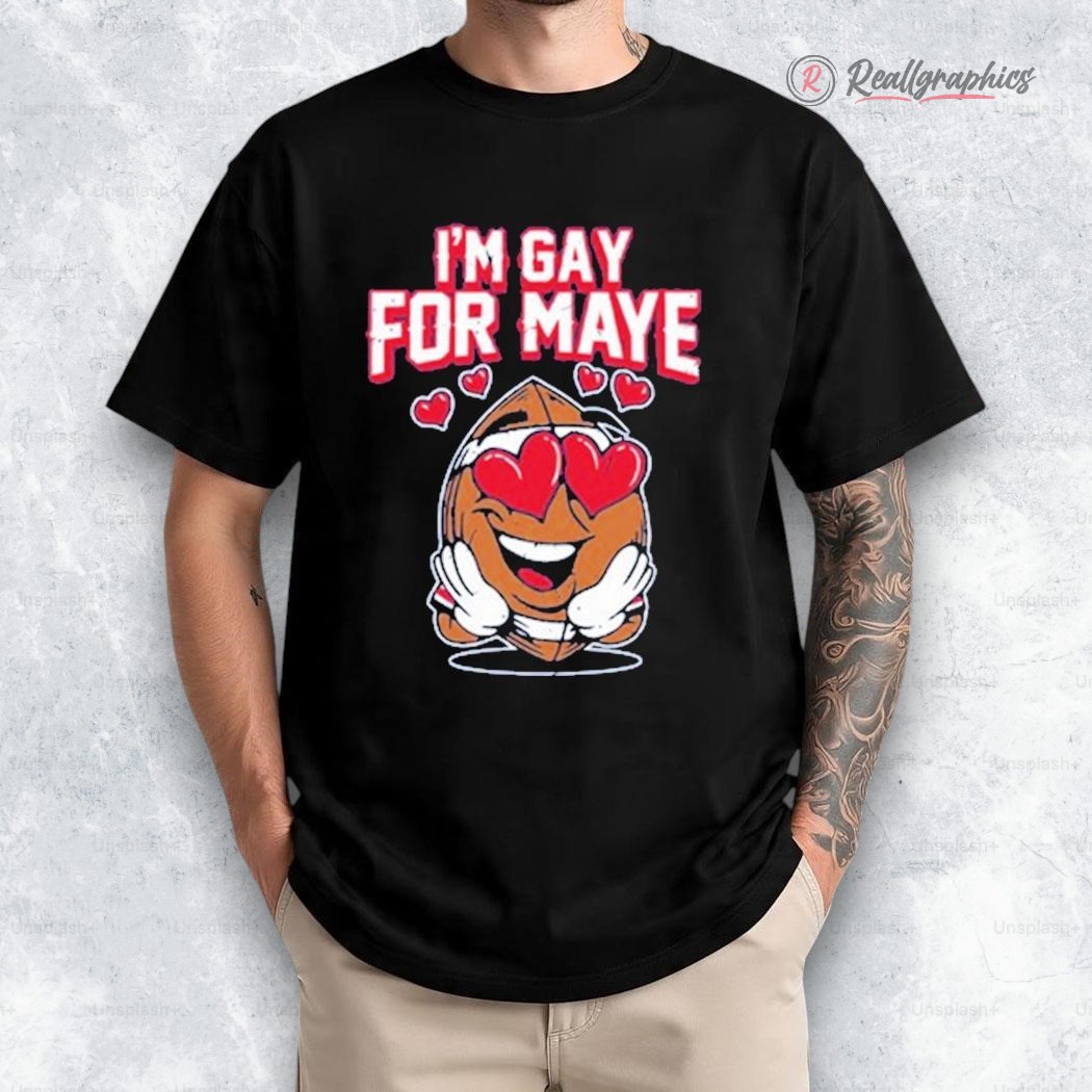 im-gay-for-maye-shirt-3_lbx74l im gay for maye shirt 3 lbx74l