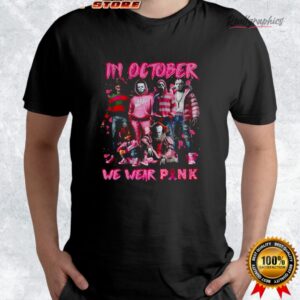 in october we wear pink horror characters shirt 4 rluosj