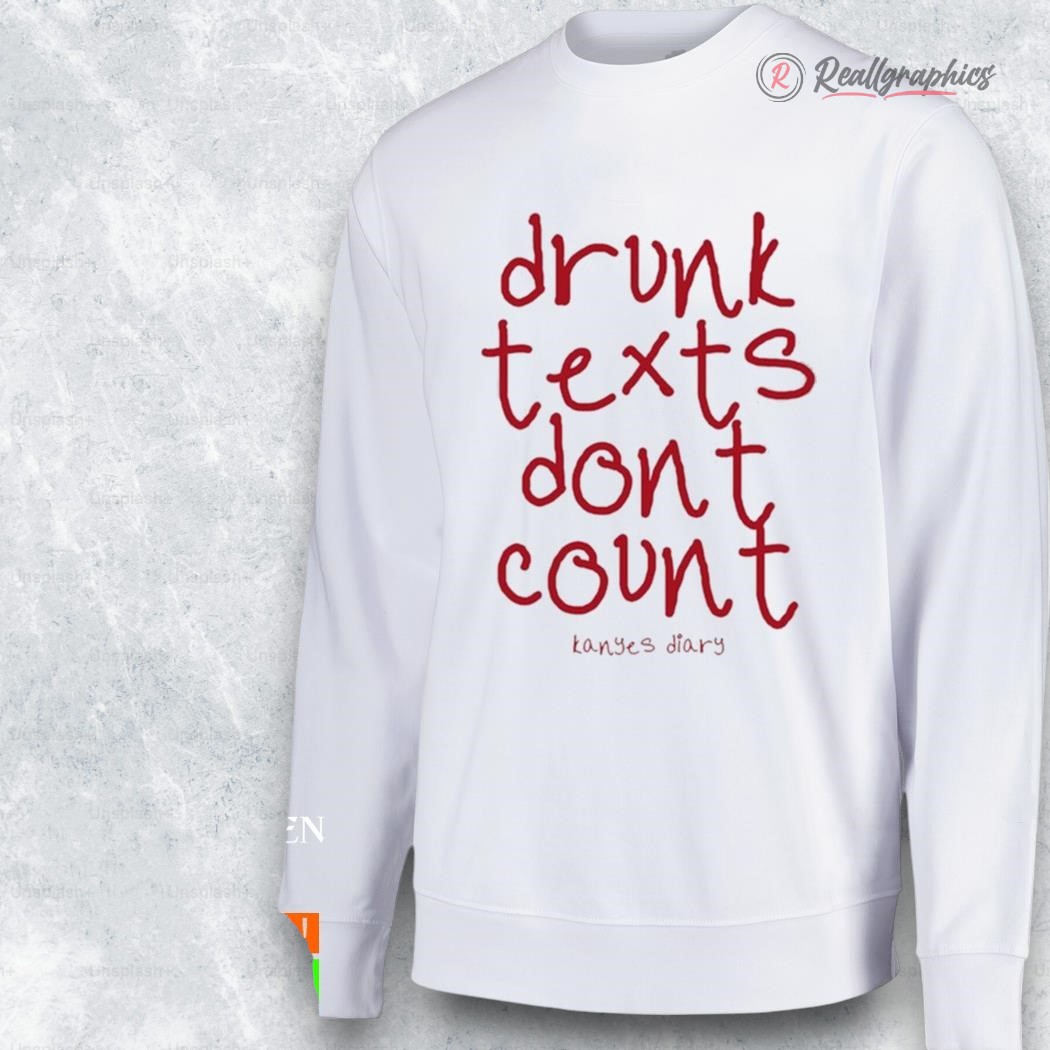 kanyes diary drunk texts shirt 2 bwlhm0