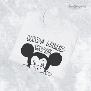 kids need hugs not drugs shirt 1 kg08eb