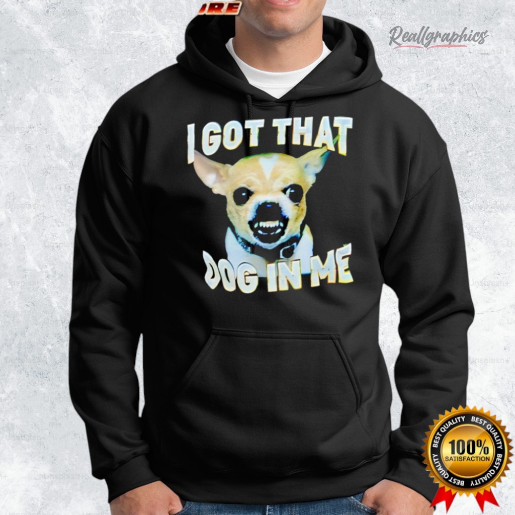 kikC3A9 hernC3A1ndez wearing i got that dog in me shirt 2 ywjylk