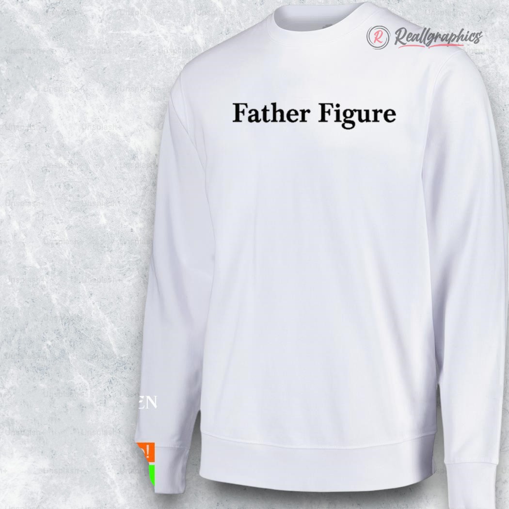 kristenestxx father figure shirt 2 mu4eib