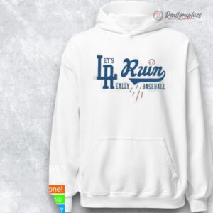 los angeles dodgers la run lets run really baseball shirt 1 jbvvsk