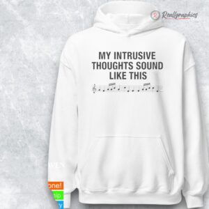 my intrusie thoughts sound like this shirt 1 rbzdhp