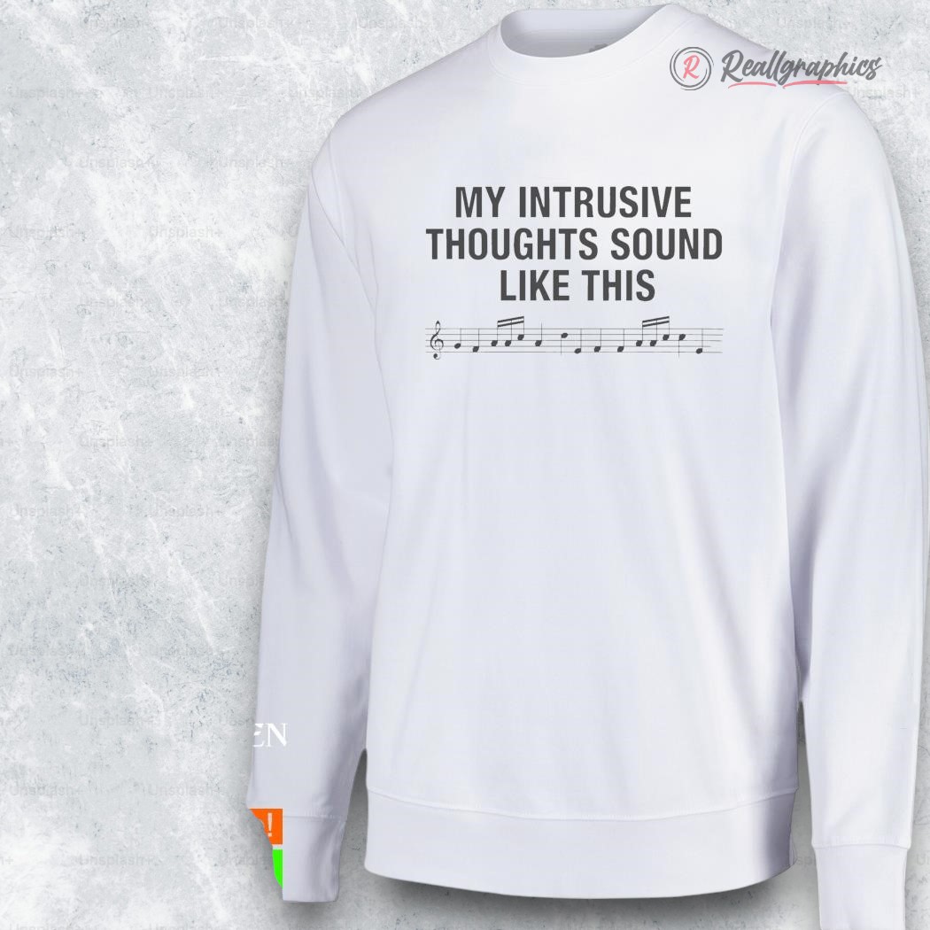 my intrusie thoughts sound like this shirt 2 w7cs5o