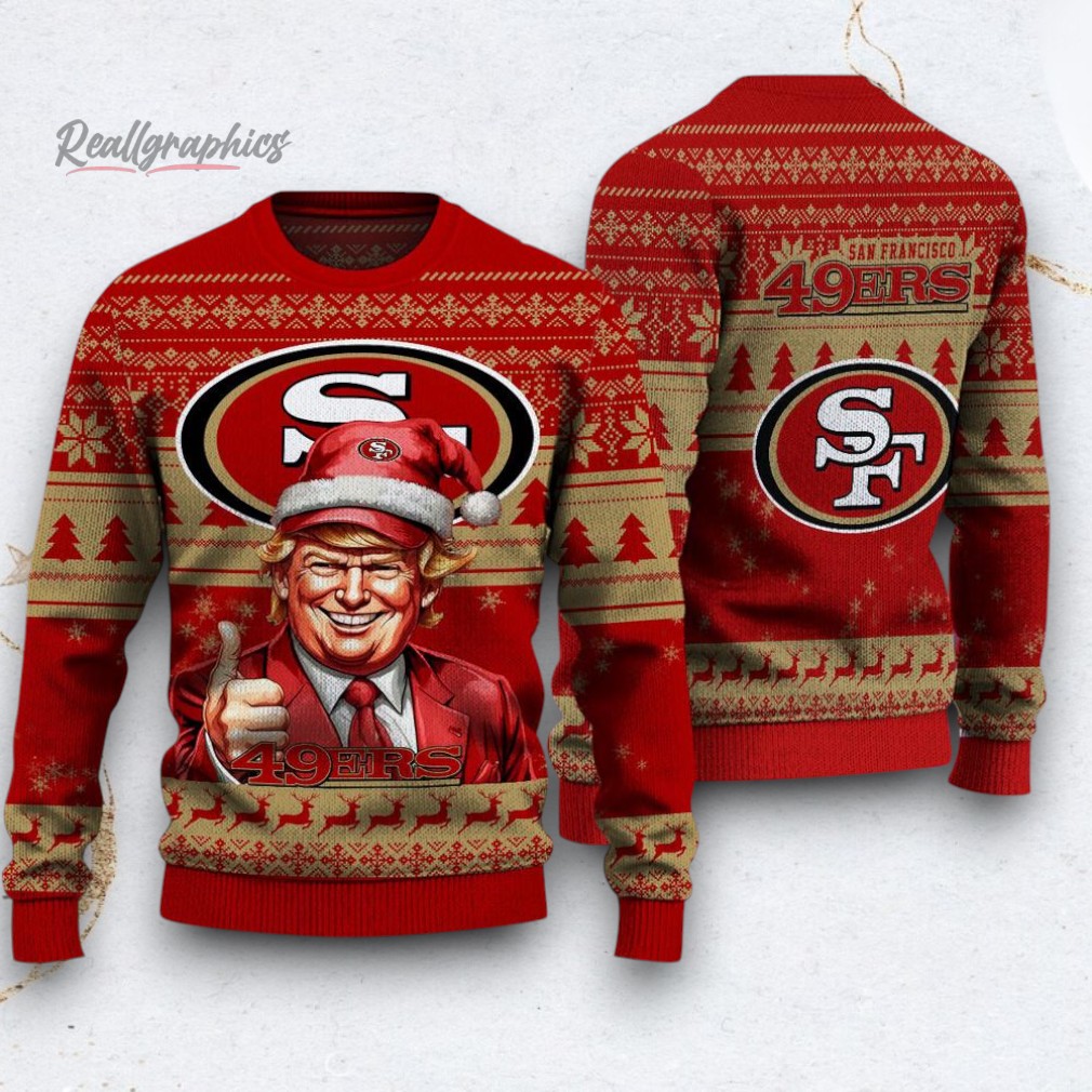 NFL San Francisco 49ers Donald Trump Ugly Christmas Sweater NFL San Francisco 49ers Donald Trump Ugly Christmas Sweater