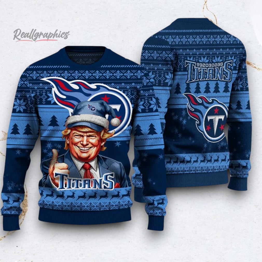 NFL Tennessee Titans Donald Trump Ugly Christmas Sweater NFL Tennessee Titans Donald Trump Ugly Christmas Sweater