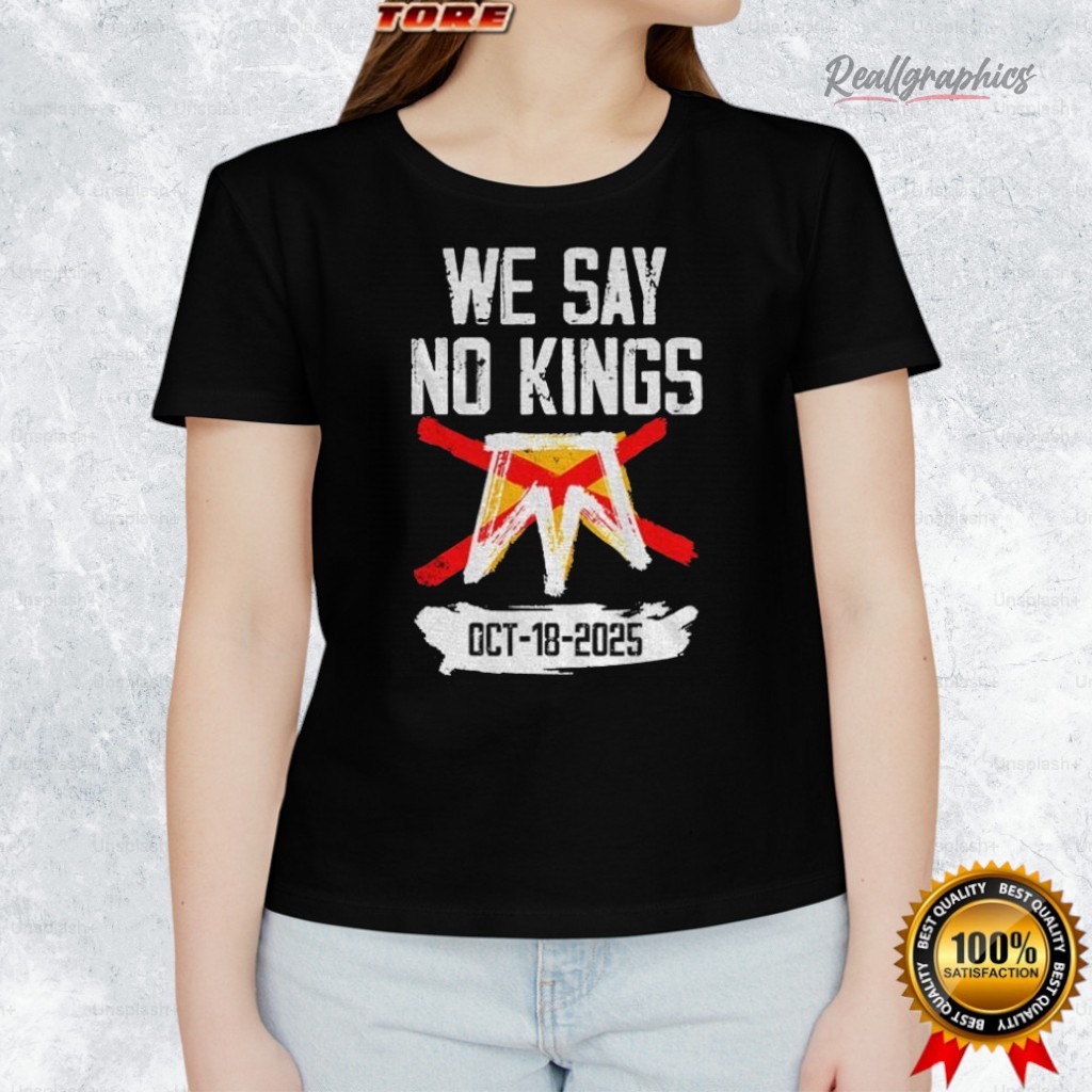 No Kings In America 18 October 2025 Anti Trump Shirt No Kings In America 18 October 2025 Anti Trump Shirt