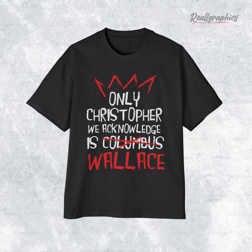 only christopher we acknowledge is wallace shirt 2 wkl4h7