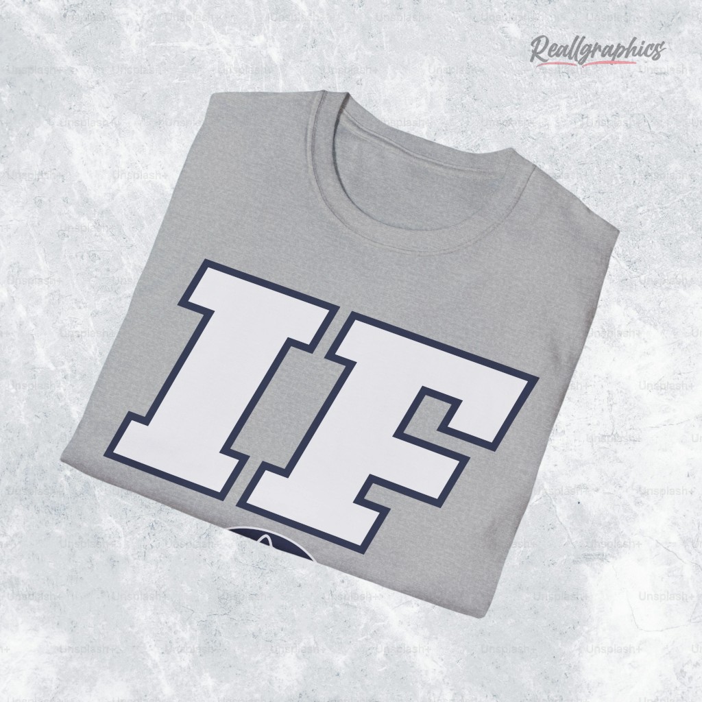 Penn State IF Shirt Penn State IF Shirt