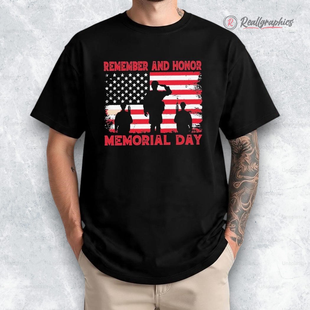 remember-and-honor-memorial-day-american-shirt-3_yzut4f remember and honor memorial day american shirt 3 yzut4f