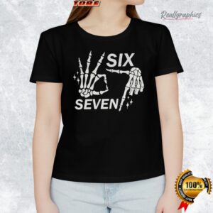 six seen 6 7 meme funny skeleton hands halloween bones shirt 1 d5skqo