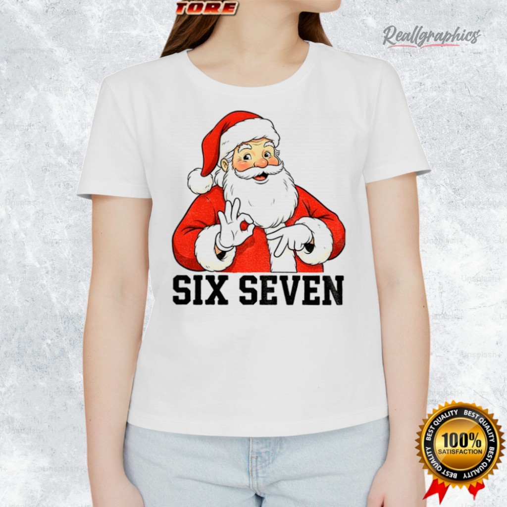 Six Seven Meme Christmas Santa Shirt Six Seven Meme Christmas Santa Shirt