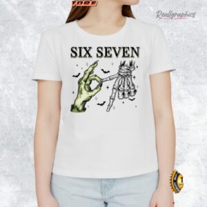 spooky season funny witch skeleton hands 6 7 meme shirt 1 al4jdj