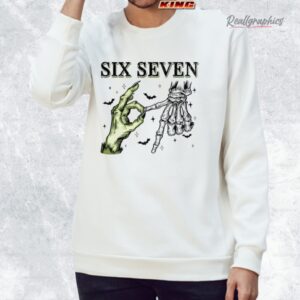 spooky season funny witch skeleton hands 6 7 meme shirt 3 sovxha