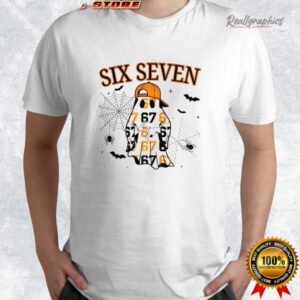 spooky season halloween 67 six seen ghost shirt 4 ixioti