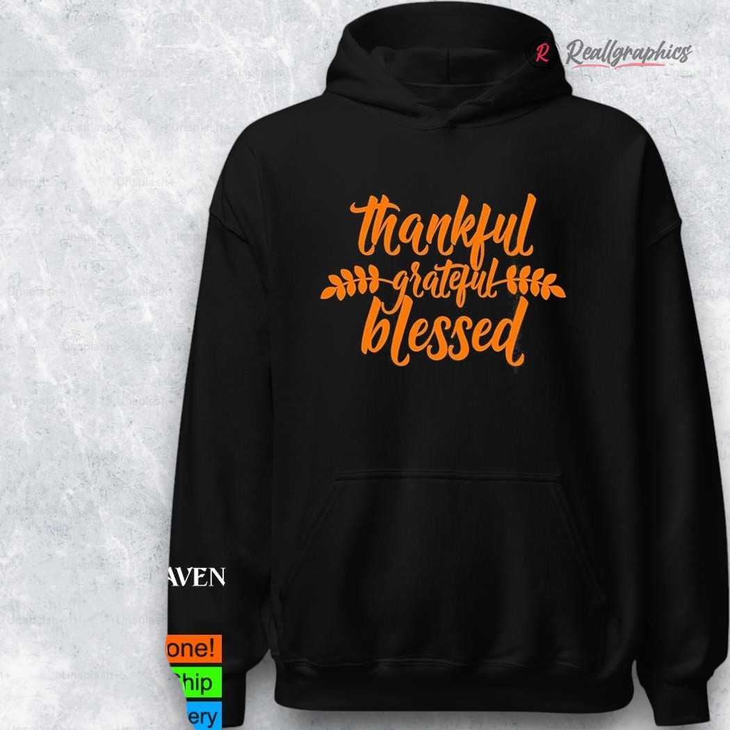 thankful grateful blessed shirt 2 cblais