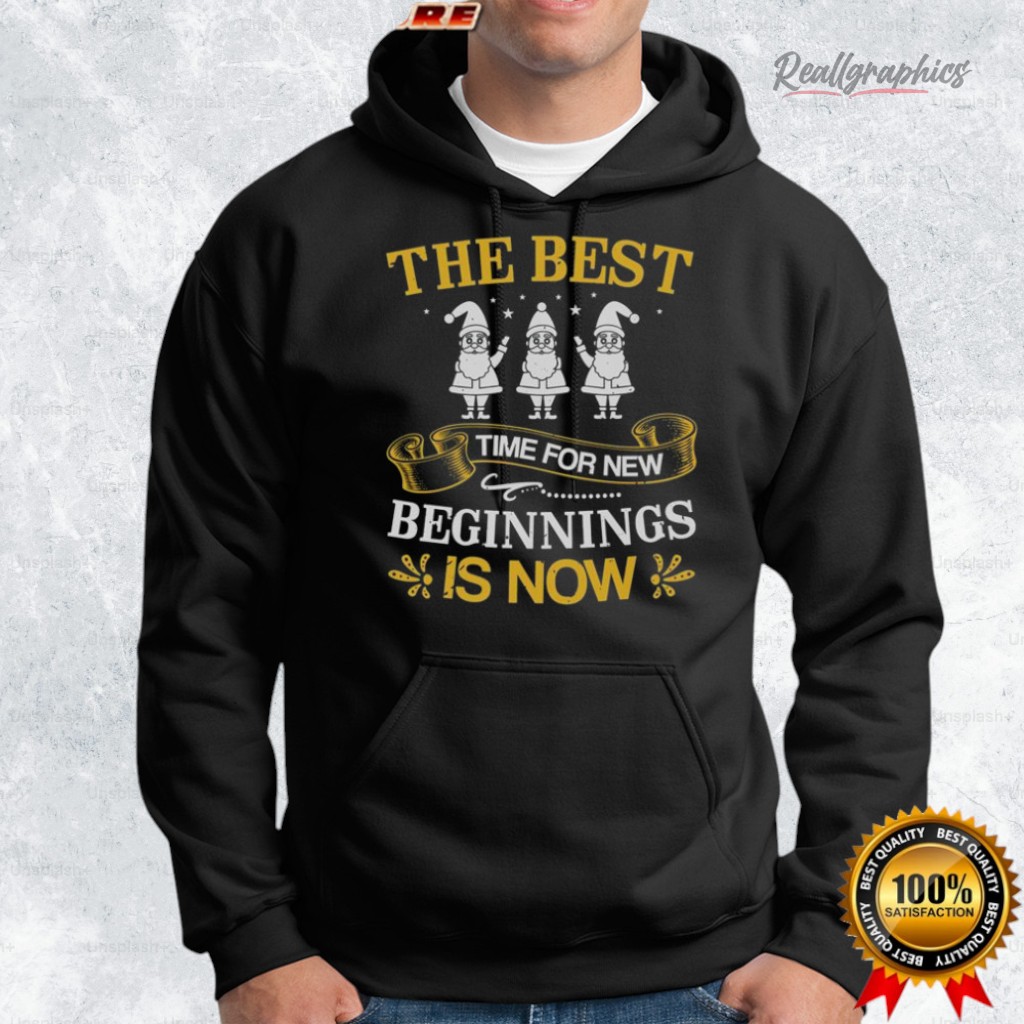 the best time for new beginnings is now shirt 2 mllqfy