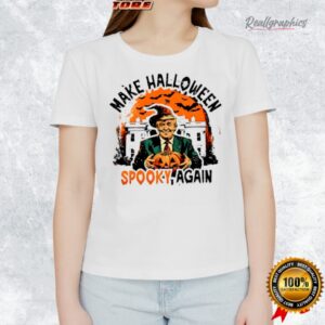 trump make halloween spooky again shirt 1 hmwdjj