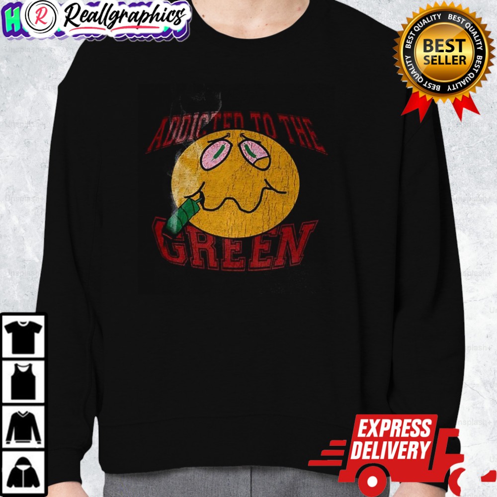 addicted to the green smoking shirt 2 rm0rr0