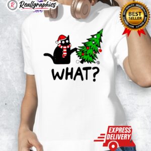 black cat gift pushing christmas tree oer cat what shirt 1 r2qh1j