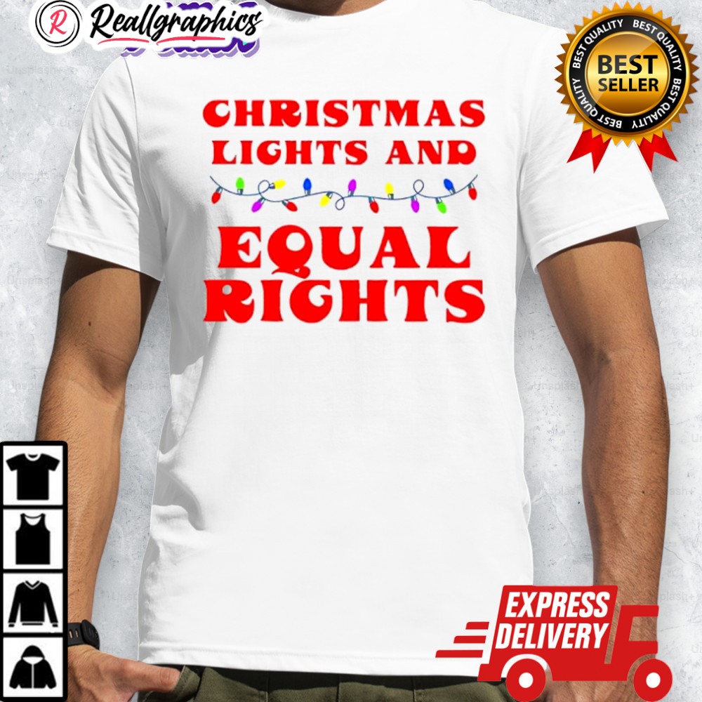 christmas-lights-and-equal-rights-shirt-4_df8olj christmas lights and equal rights shirt 4 df8olj