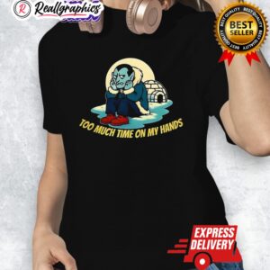 dracula vampire too much time on my hands ice house shirt 1 de3luj