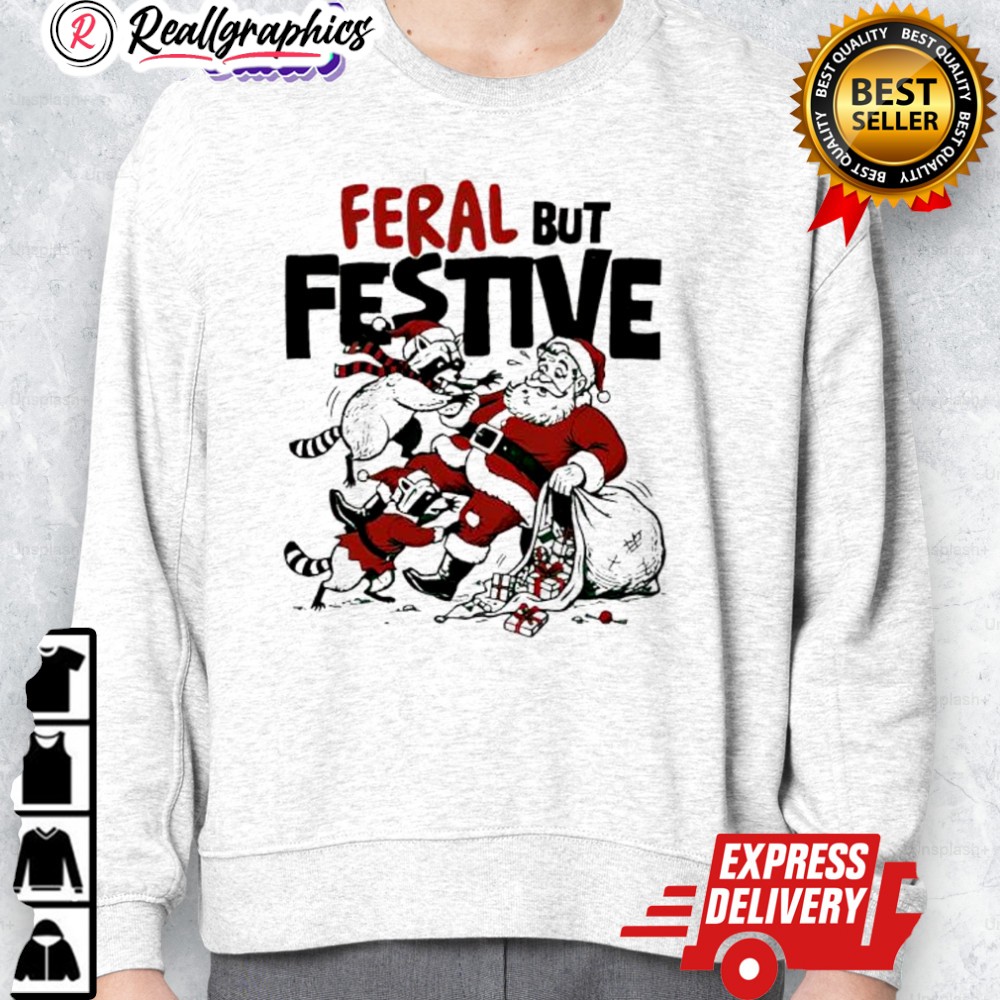 feral but festie raccoons and santa claus shirt 2 er9njh